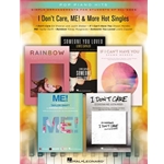I Don't Care, Me! & More Hot Singles - Pop Piano Hits Simple Arrangements for Students of All Ages EP
