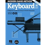 Modern Band Method - Keyboard, Book 1 - A Beginner's Guide for Group or Private Instruction