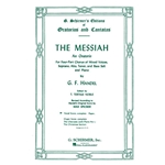 Messiah 
An Oratorio: Choral, Piano (SATB Choir) - Difficulty: medium to medium-difficult