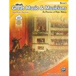Alfred's Great Music & Musicians, Book 1 [Piano] Book & Online Audio
