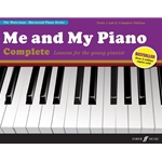 Me and My Piano Parts 1 and 2 Complete Edition Lessons for the Young Pianist