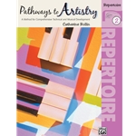 Pathways to Artistry: Repertoire, Book 2 [Piano] Book