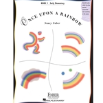 Once Upon a Rainbow - Book 1 - Early Elementary Original Compositions by Nancy Faber Teaching