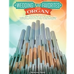 Wedding Favorites for Organ Organ