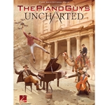 The Piano Guys - Uncharted - Piano Solo/Optional Violin Part PS