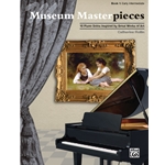 Museum Masterpieces, Book 1 [Piano] Book