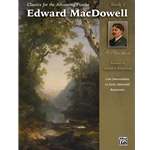 Classics for the Advancing Pianist: Edward MacDowell, Book 2 [Piano] Book