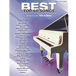 Best Top 40 Songs: '90s to Now [Piano/Vocal/Guitar] Book