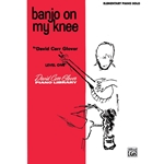 Banjo on My Knee Piano