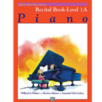 Alfred's Basic Piano Library Recital Book, Book 1A