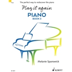 Play It Again Piano, Book 3 - The Perfect Way to Rediscover the Piano