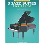 3 Jazz Suites for Piano Early to Later Intermediate Piano