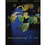 Rachel Portman Ask The River Piano Solo