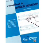 Workbook in Musical Notation, Book 1