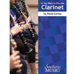 So You Want to Play the Clarinet Method Book