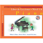 Alfred's Basic Piano Library: Spanish Edition Lesson Book 1A