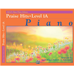 Alfred's Basic Piano Library Praise Hits Book 1A