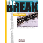 The Break : Mastering the Middle Register of the Clarinet