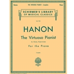 Hanon, Virtuoso Pianist in 60 Exercises (Complete) Schirmer's Library of Musical Classics, Vol. 925