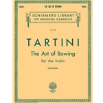 The Art of Bowing - Schirmer Library of Classics Volume 922 Violin Method Violin