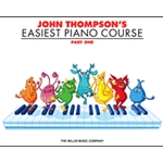 Thompson's Easiest Piano Course Part 1