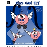 Pigs Can Fly Violin Duets /CD Duet