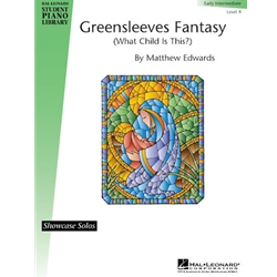 Greensleeves Fantasy (What Child Is This?) - Level 4 - Hal Leonard Student Piano Library Showcase Solos Level 4 (Early Intermediate) Sheet
