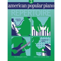 AMERICAN POPULAR PIANO – REPERTOIRE
Level Three – Repertoire