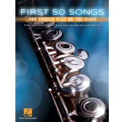 First 50 Songs You Should Play on the Flute Flute