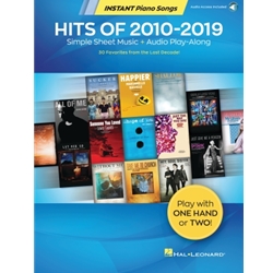 Hits of 2010-2019 - Instant Piano Songs - Simple Sheet Music + Audio Play-Along EP