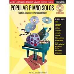 Popular Piano Solos - Grade 1 - Pop Hits, Broadway, Movies and More! John Thompson's Modern Course for the Piano Series
