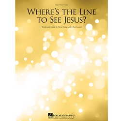 Where's the Line to See Jesus?