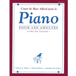 Alfred's Basic Adult Piano Course: French Edition Lesson Book 1 Piano