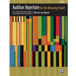 Audition Repertoire for the Advancing Pianist, Book 2 [Piano] Book