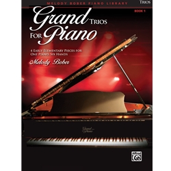 Bober Grand Trios for Piano Book 1 One Piano Six Hands Book