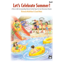 Let's Celebrate Summer!, Book 2 [Piano] Book