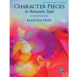 Character Pieces in Romantic Style, Book 3 [Piano] Book