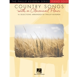 Country Songs with a Classical Flair - The Phillip Keveren Series Piano Solo