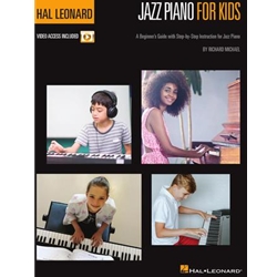Hal Leonard Jazz Piano for Kids - A Beginner's Guide with Step-by-Step Instruction for Jazz Piano