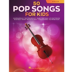50 Pop Songs for Kids - for Cello Cello