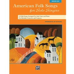 American Folk Songs for Solo Singers Voice Medium Hig