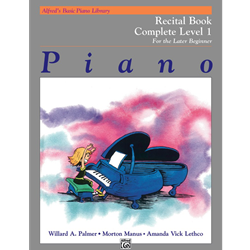 Alfred's Basic Piano Library Complete Recital Book 1