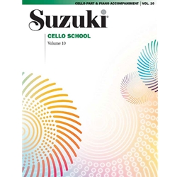 Suzuki Cello School, Volume 10 W/Piano Accompaniment